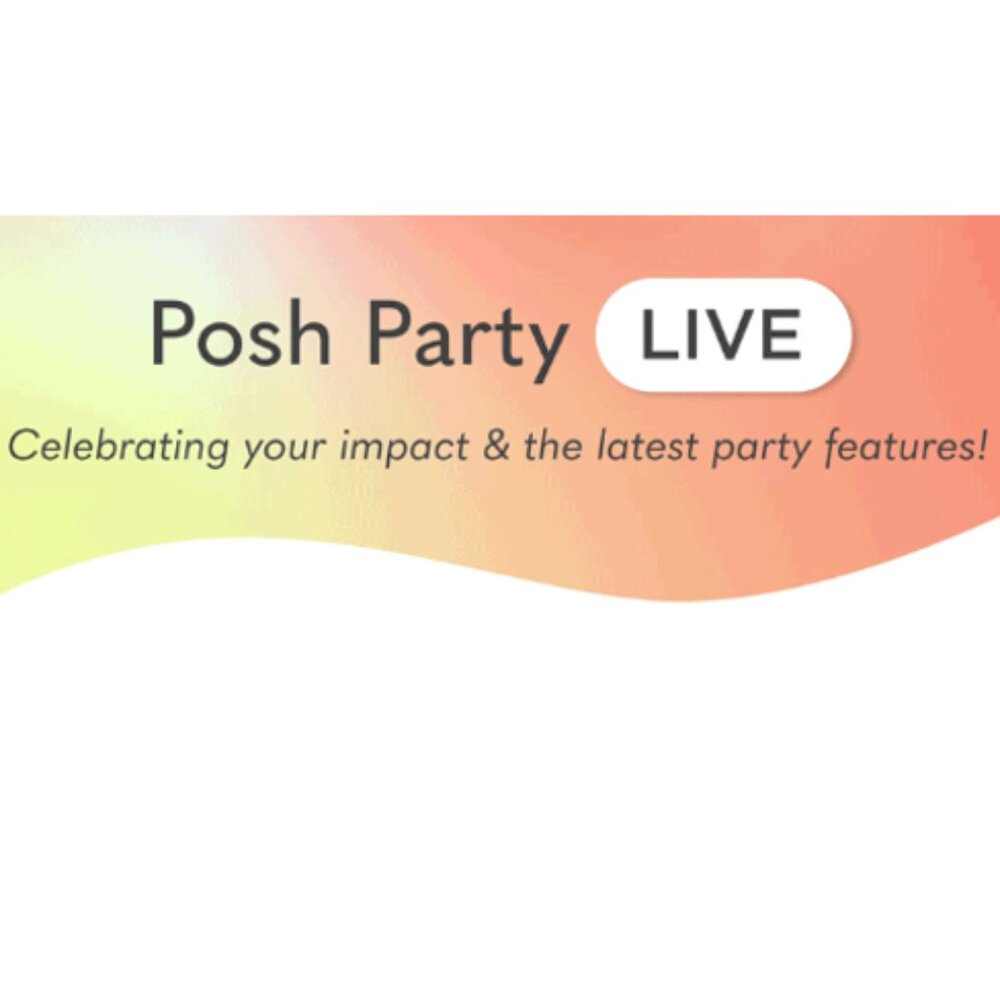 Posh Party LIVE: Celebrating your impact & the latest party features!